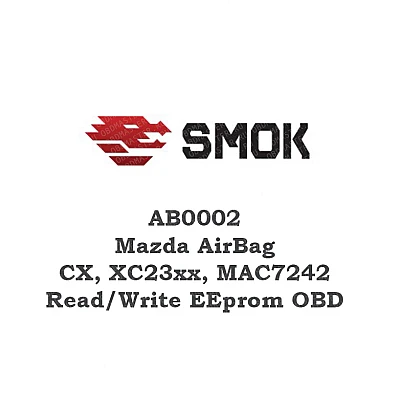 AB0002 Mazda AirBag CX, XC23xx, MAC7242 Read/Write EEprom OBD AB0002 Mazda AirBag CX, XC23xx, MAC7242 Read/Write EEprom OBD
