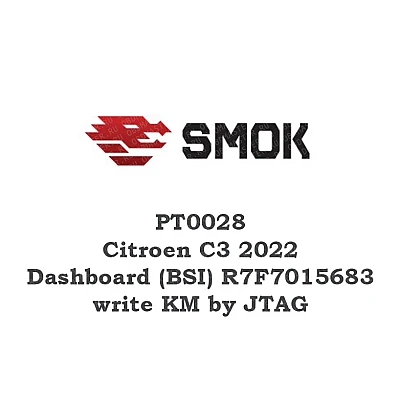 PT0028 Citroen C3 2022 Dashboard (BSI) R7F7015683 write KM by JTAG PT0028 Citroen C3 2022 Dashboard (BSI) R7F7015683 write KM by JTAG