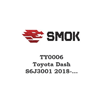 TY0006 Toyota Dash S6J3001 2018-... TY0006 Toyota Dash S6J3001 2018-...